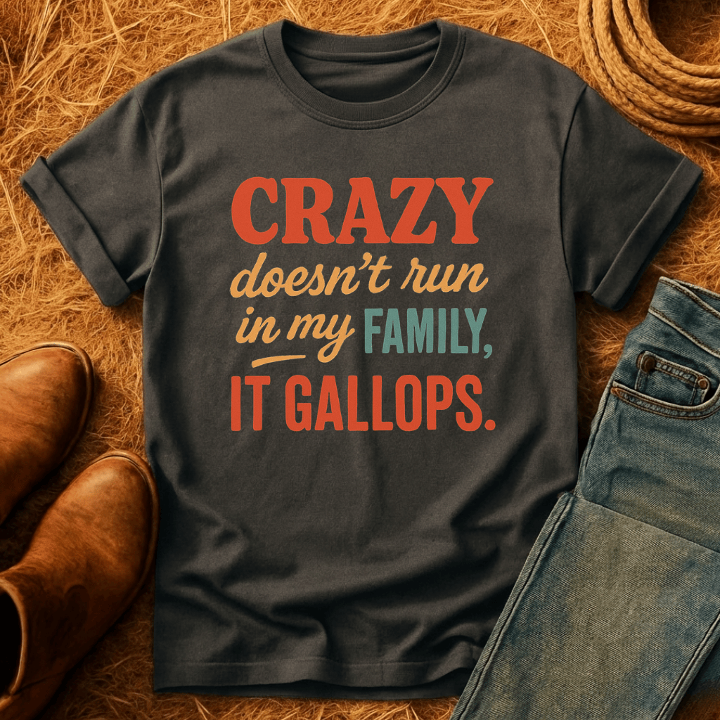 Crazy Gallops T-Shirt
