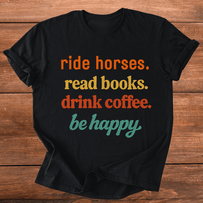 Horses, Books & Coffee T-Shirt
