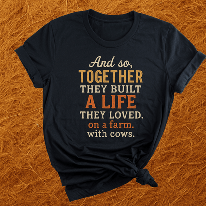 A Farm With Cows T-Shirt