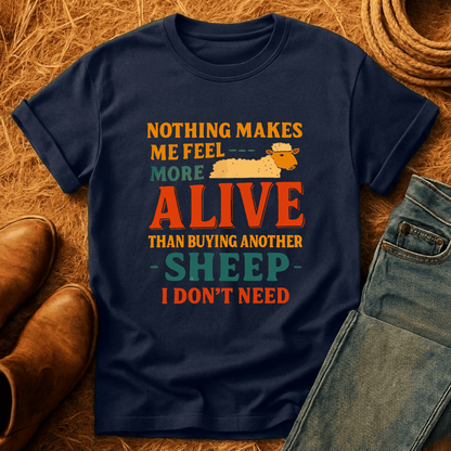 Sheep I Don't Need T-Shirt