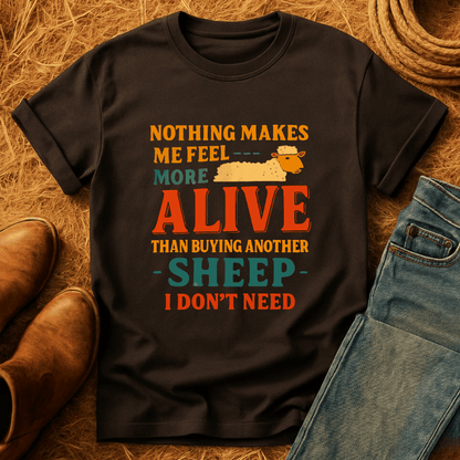 Sheep I Don't Need T-Shirt