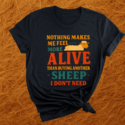 Sheep I Don't Need T-Shirt