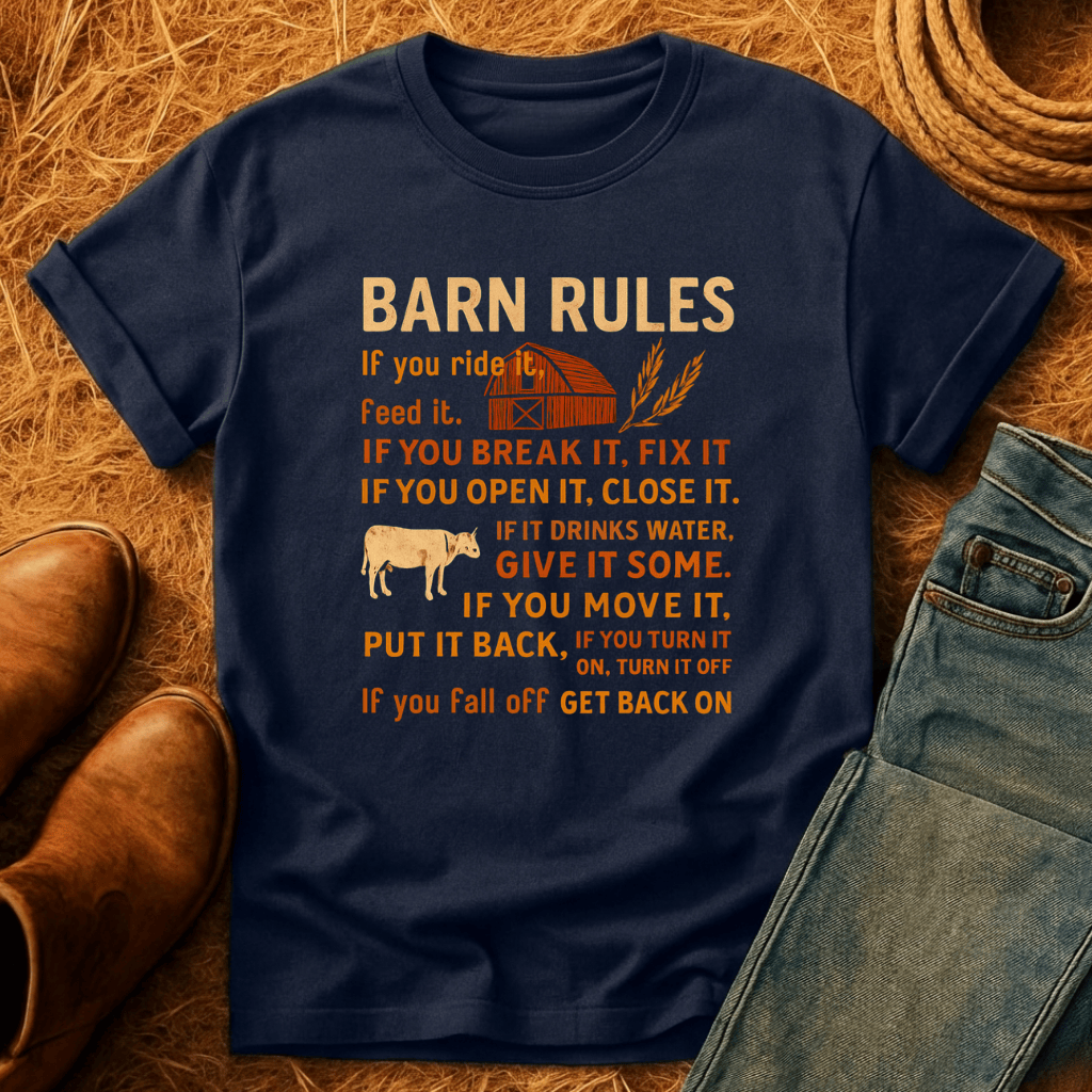 Barn Rules T-Shirt
