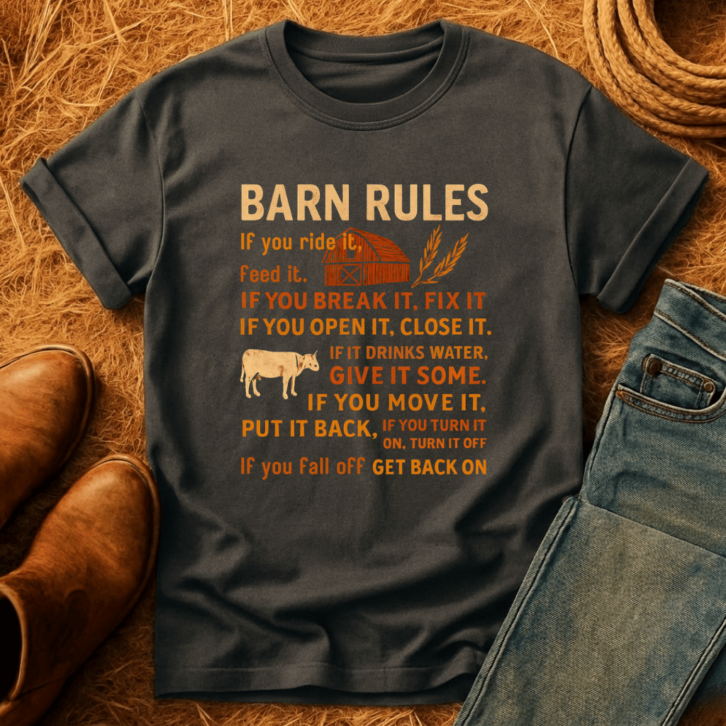 Barn Rules T-Shirt