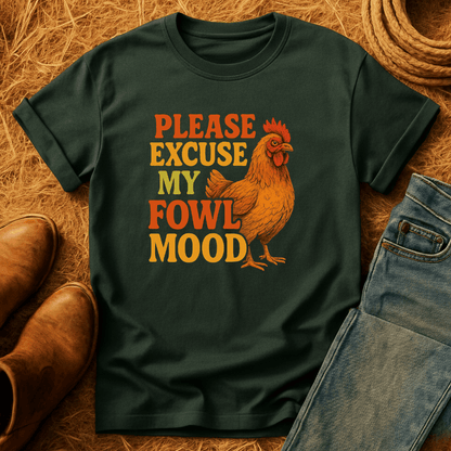 Fowl Mood T-Shirt