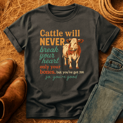 Cattle Would Never T-Shirt