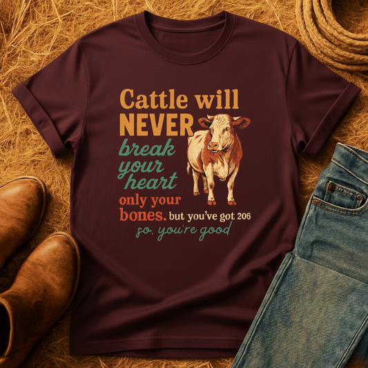 Cattle Would Never T-Shirt