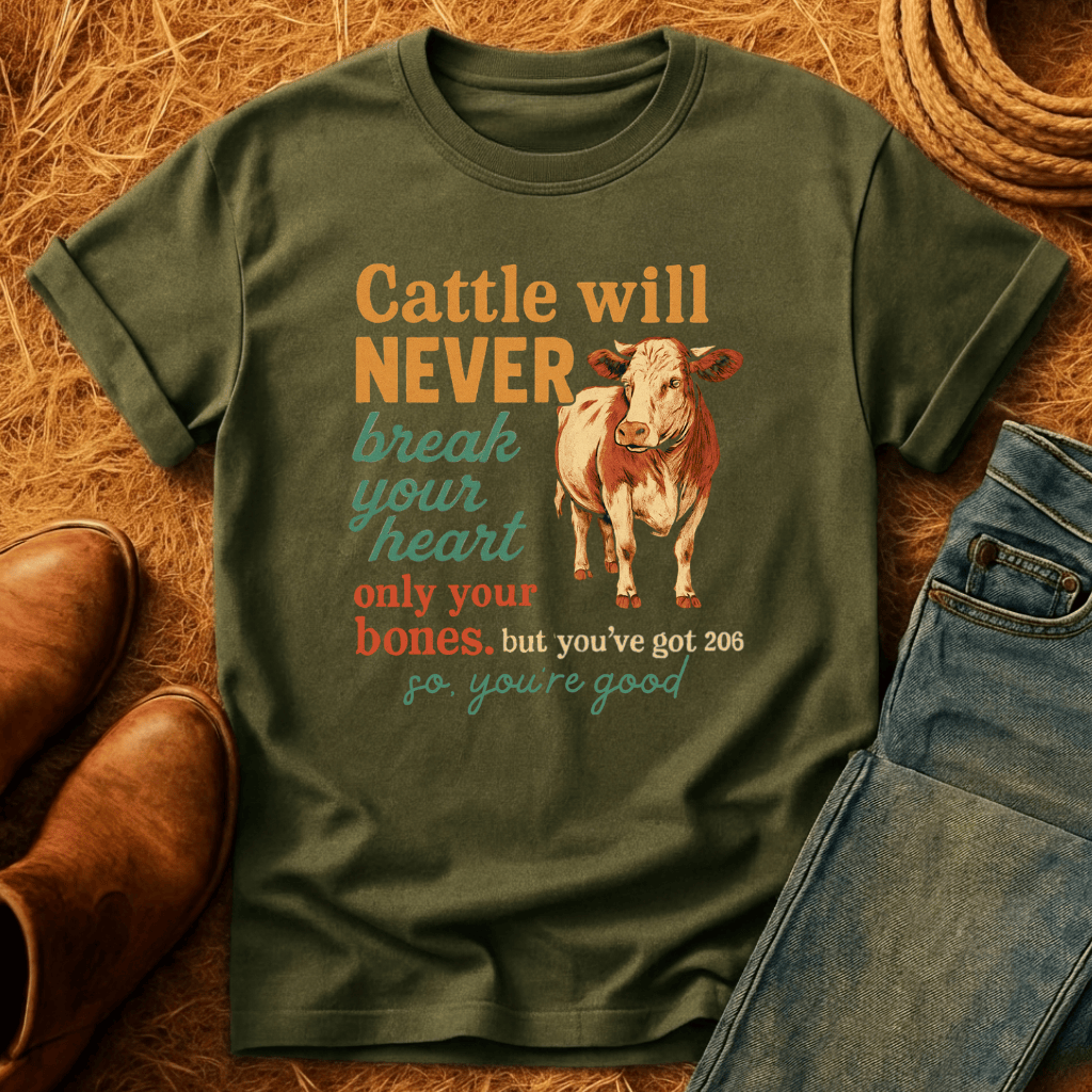 Cattle Would Never T-Shirt