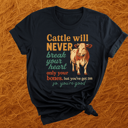 Cattle Would Never T-Shirt