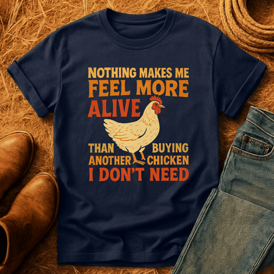 Buying Another Chicken T-Shirt