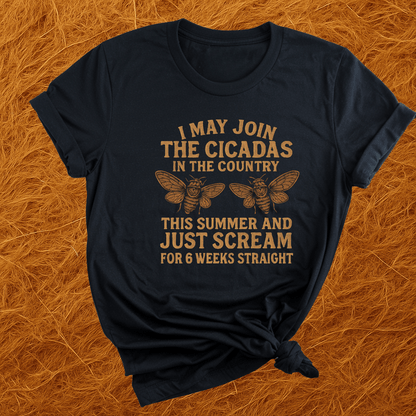 Scream Like Cicadas T-Shirt
