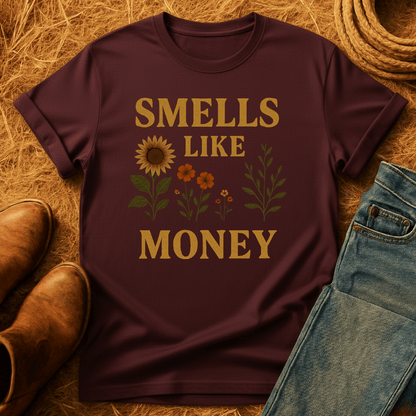 Flowers Smell Like Money T-Shirt