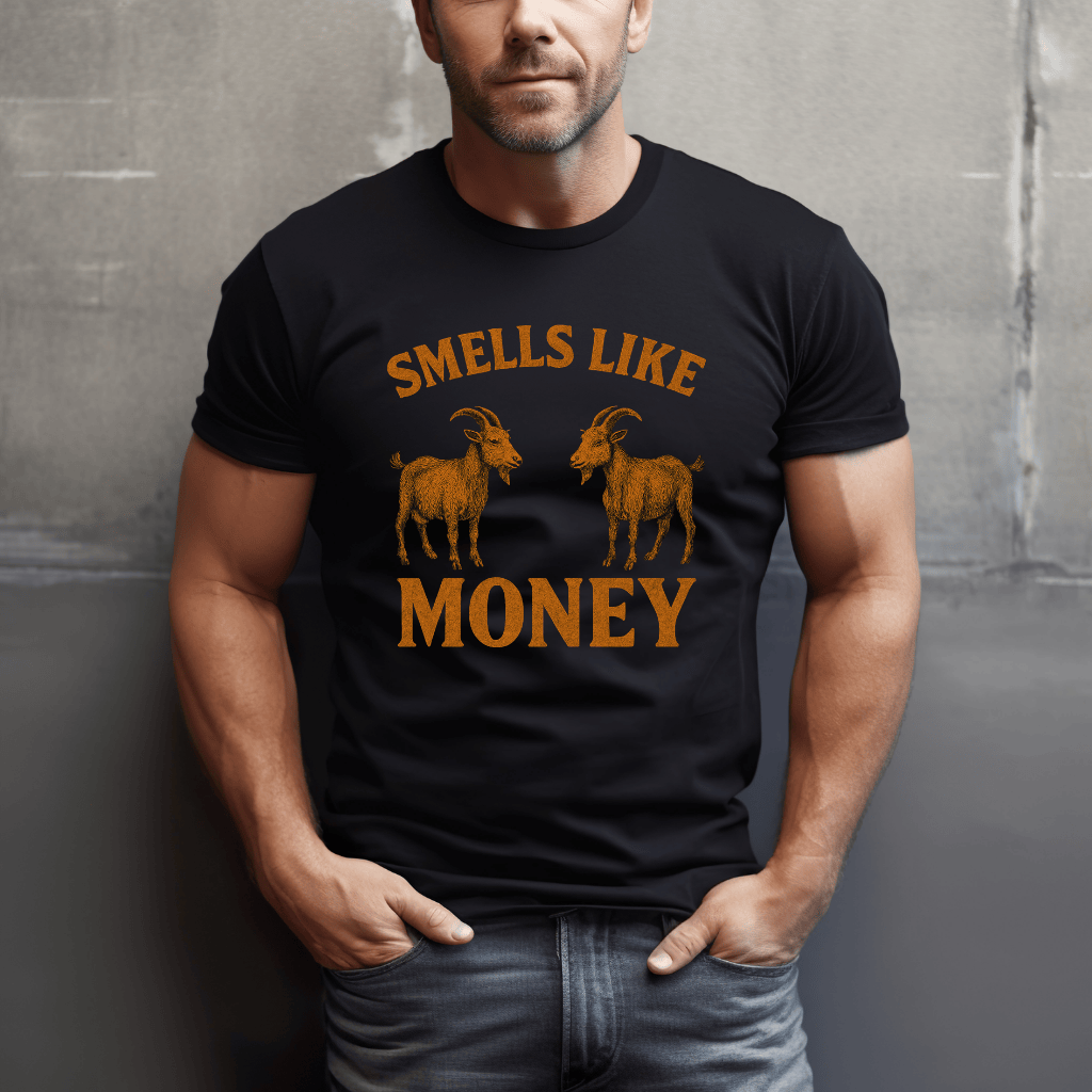 Goats Smell Like Money T-Shirt