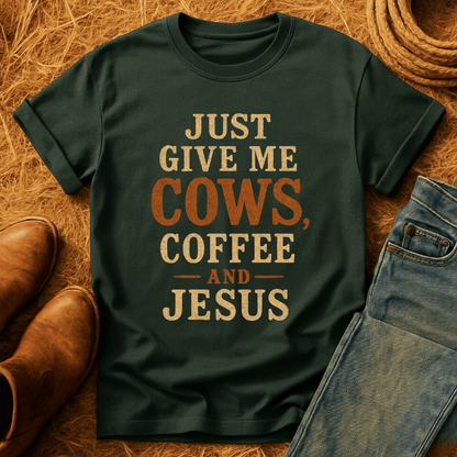 Coffee, Cows & Jesus T-Shirt