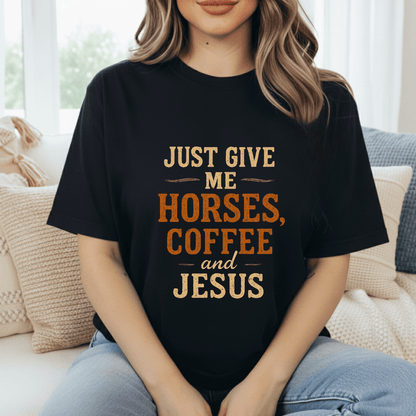 Horses Coffee & Jesus T-Shirt