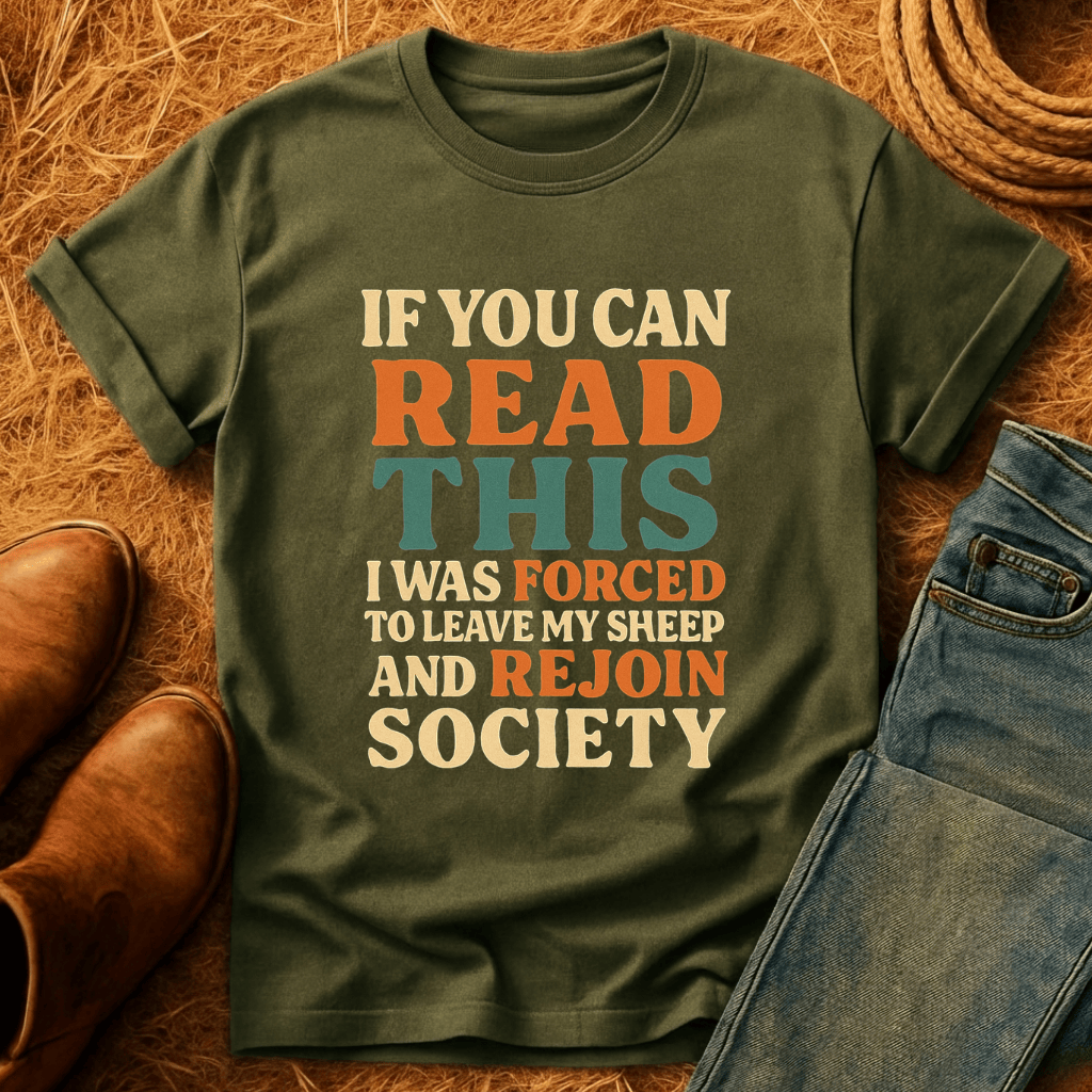 Forced To Leave My Sheep T-Shirt