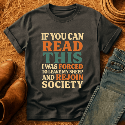 Forced To Leave My Sheep T-Shirt