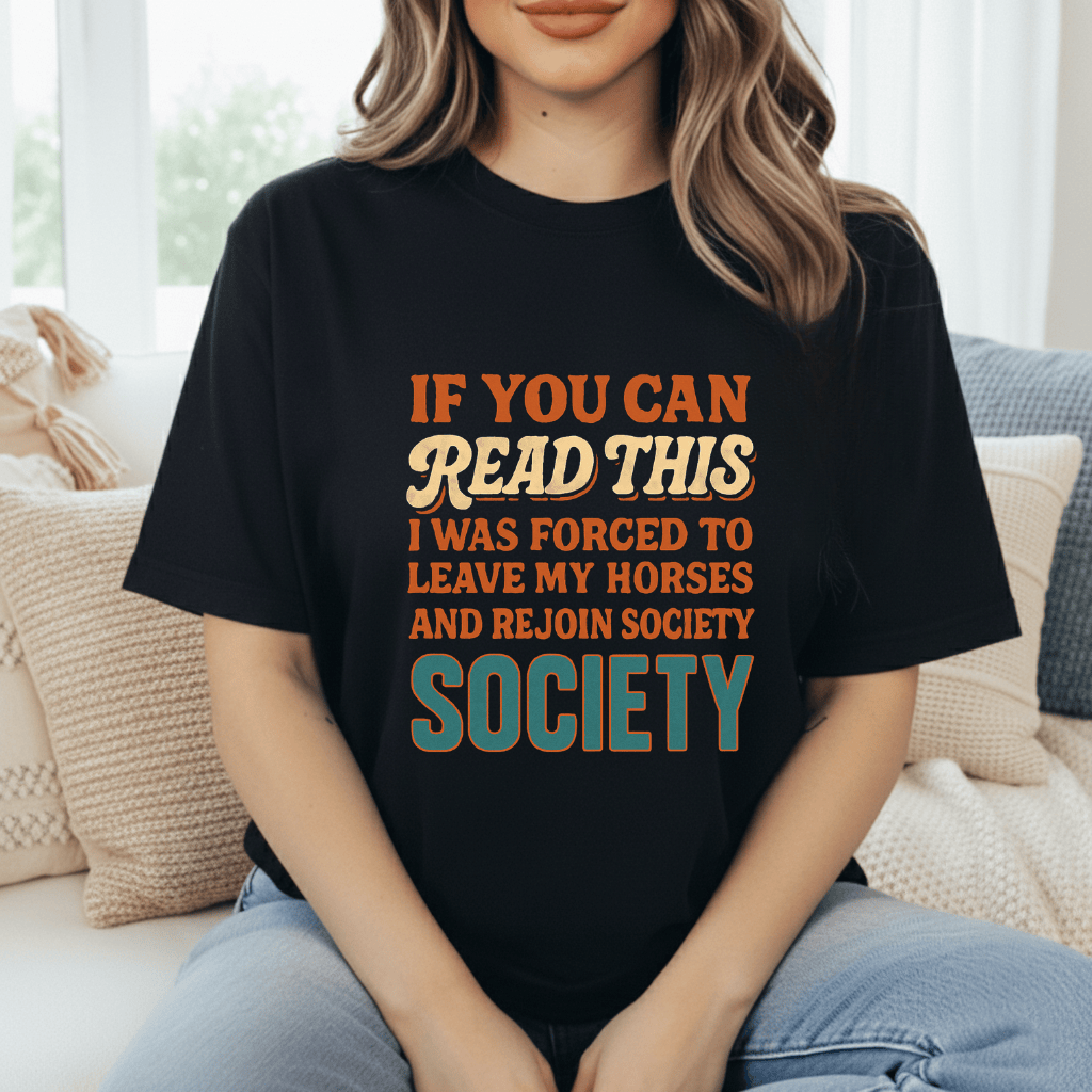 Forced To Leave My Horses T-Shirt