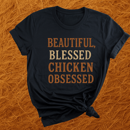 Chicken Obsessed T-Shirt