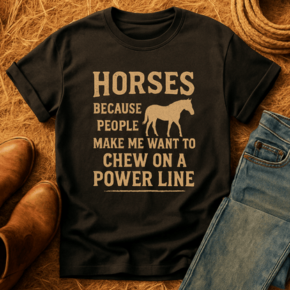 Horses Because... T-Shirt