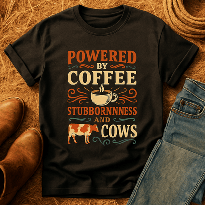 Coffee, Stubbornness & Cows T-Shirt
