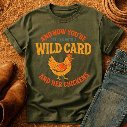 Wild Card & Chickens T-Shirt