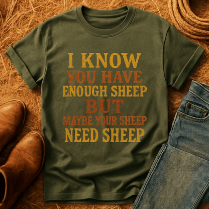 Sheep Need Sheep T-Shirt