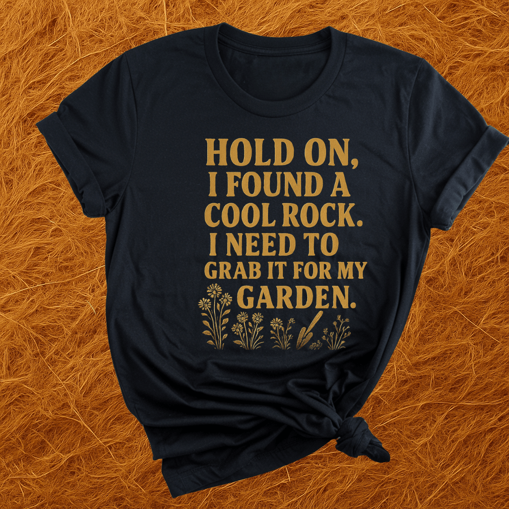 Cool Rocks For Garden T-Shirt