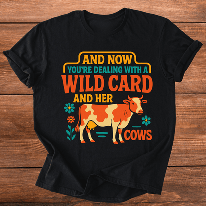 Wild Card & Cows T-Shirt