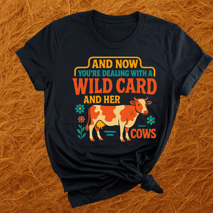 Wild Card & Cows T-Shirt
