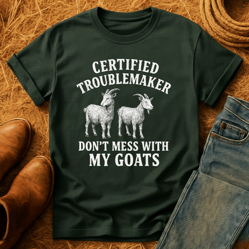 Certified Troublemaker Goats T-Shirt
