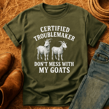 Certified Troublemaker Goats T-Shirt