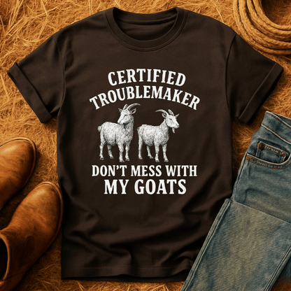 Certified Troublemaker Goats T-Shirt