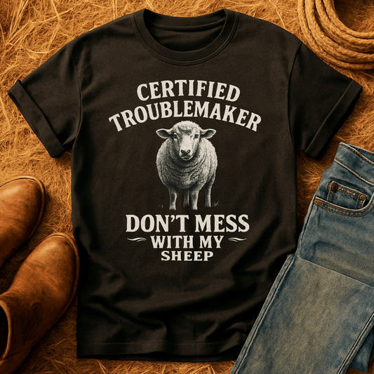 Certified Troublemaker Sheep T-Shirt