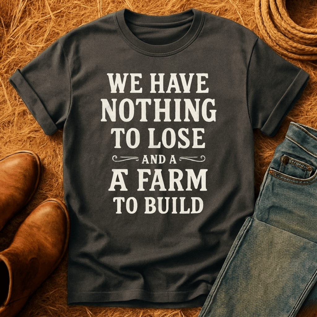 Farm To Build T-Shirt