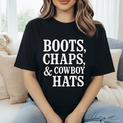Boots, Chaps, Cowboy Hats T-Shirt