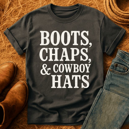 Boots, Chaps, Cowboy Hats T-Shirt