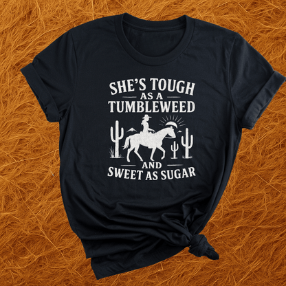 Tough As A Tumbleweed T-Shirt