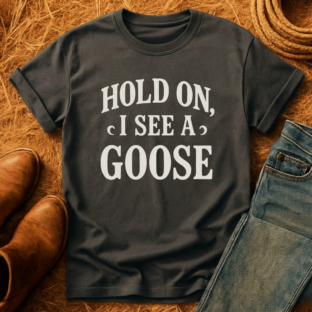 I See A Goose T-Shirt