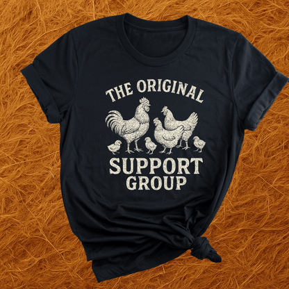 Support Group Chickens T-Shirt
