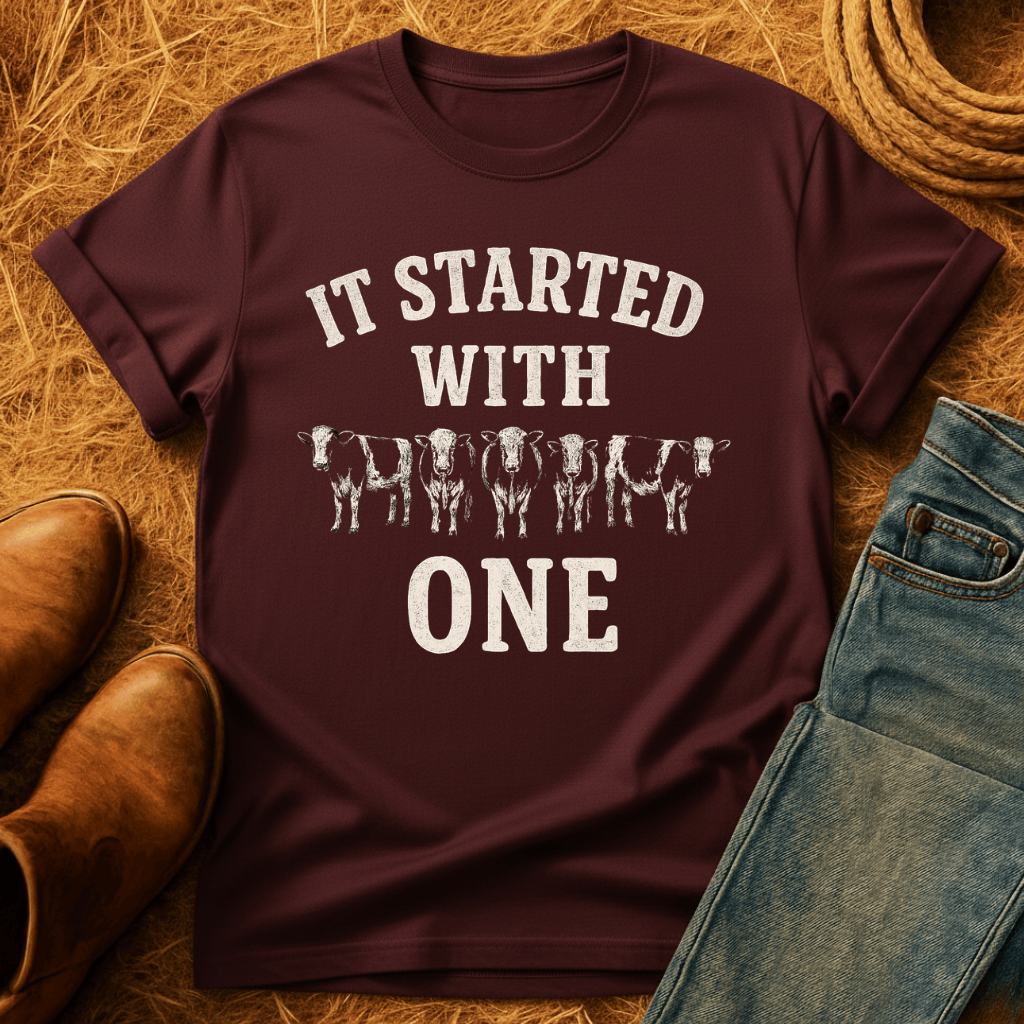 Started With One Cow T-Shirt