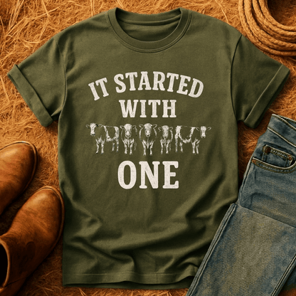 Started With One Cow T-Shirt