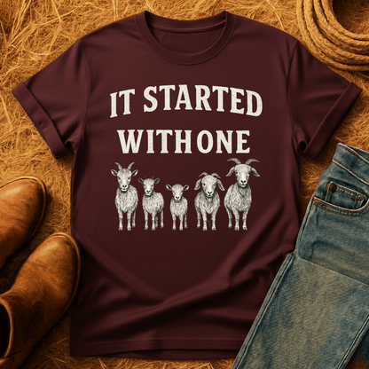 Started With One Goat T-Shirt