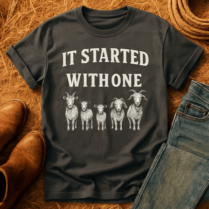 Started With One Goat T-Shirt