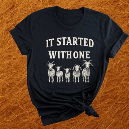 Started With One Goat T-Shirt