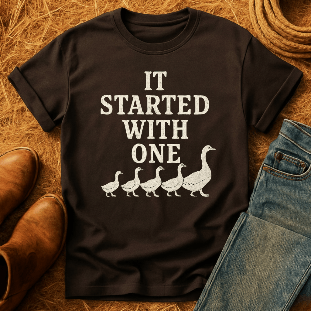 Started With One Goose T-Shirt