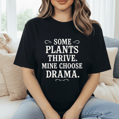 Drama Plants T-Shirt