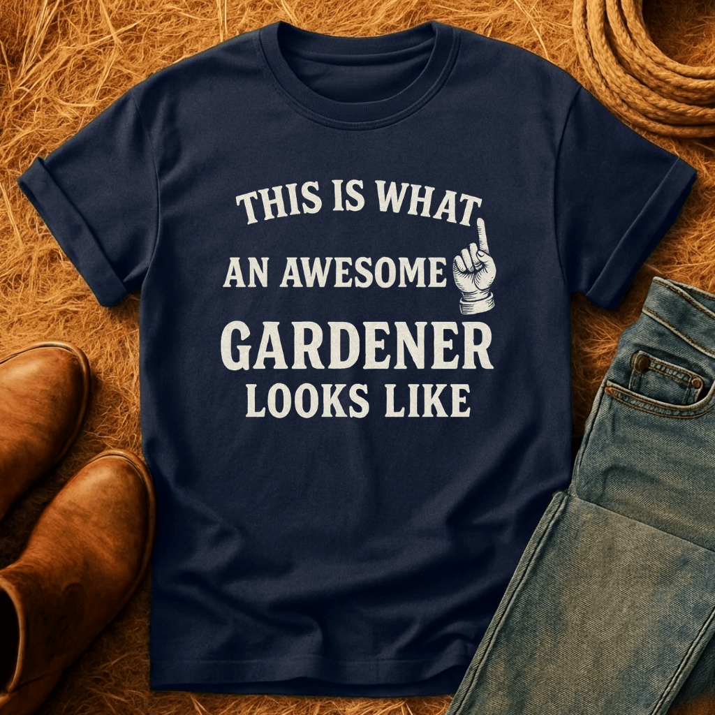 Awesome Gardener T-Shirt