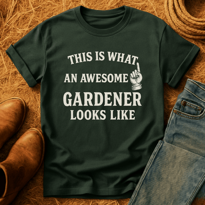 Awesome Gardener T-Shirt