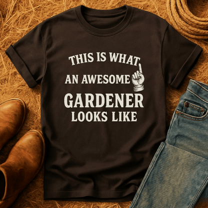 Awesome Gardener T-Shirt